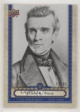 2020 Upper Deck Presidential Weekly Packs Blue 39/45 James K Polk #11 p1l
