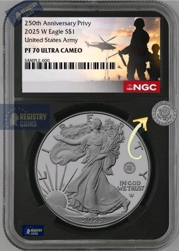 2025-W Proof $1 250th Anniversary US Army Privy Silver Eagle NGC PF70 ;. Presale