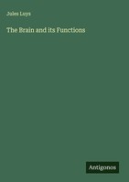 Jules Luys | The Brain And Its Functions | Buch | Englisch (2025)