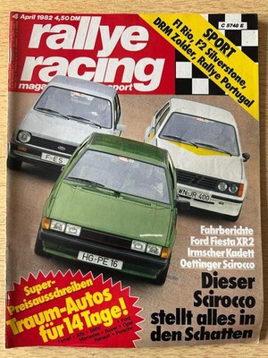 Rallye Racing Nr. 4 Ausgabe April 1982 VW Scirocco Ford Fiesta Opel Kadett DRM