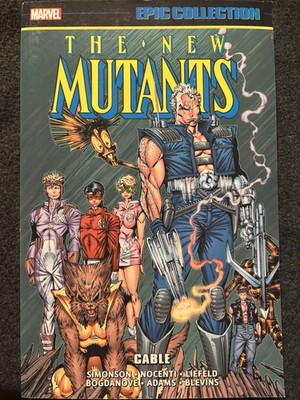 New Mutants Epic Collection Vol. 7 Cable Marvel TPB Paperback Book 2020 Liefeld