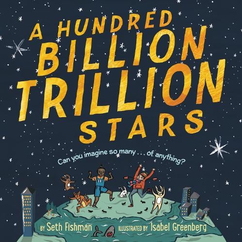 Seth Fishman A Hundred Billion Trillion Stars (Tascabile)