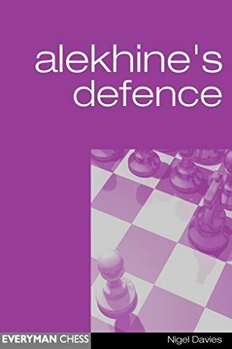 The Alekhine's Defence (Everyman Chess),Nigel Davies