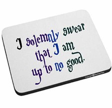 I Swear That I Am Up To No Good Mouse Pad