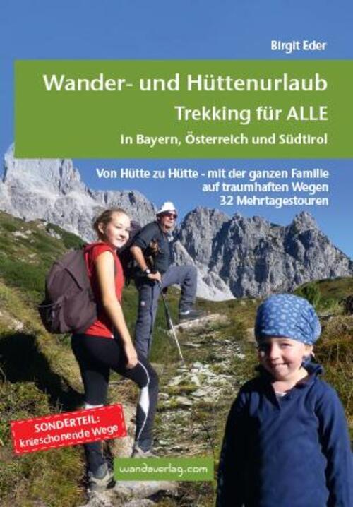 Thumbnail - Wander- Und Hüttenurlaub. Trekking Für Alle In Bayern, Österreich Und