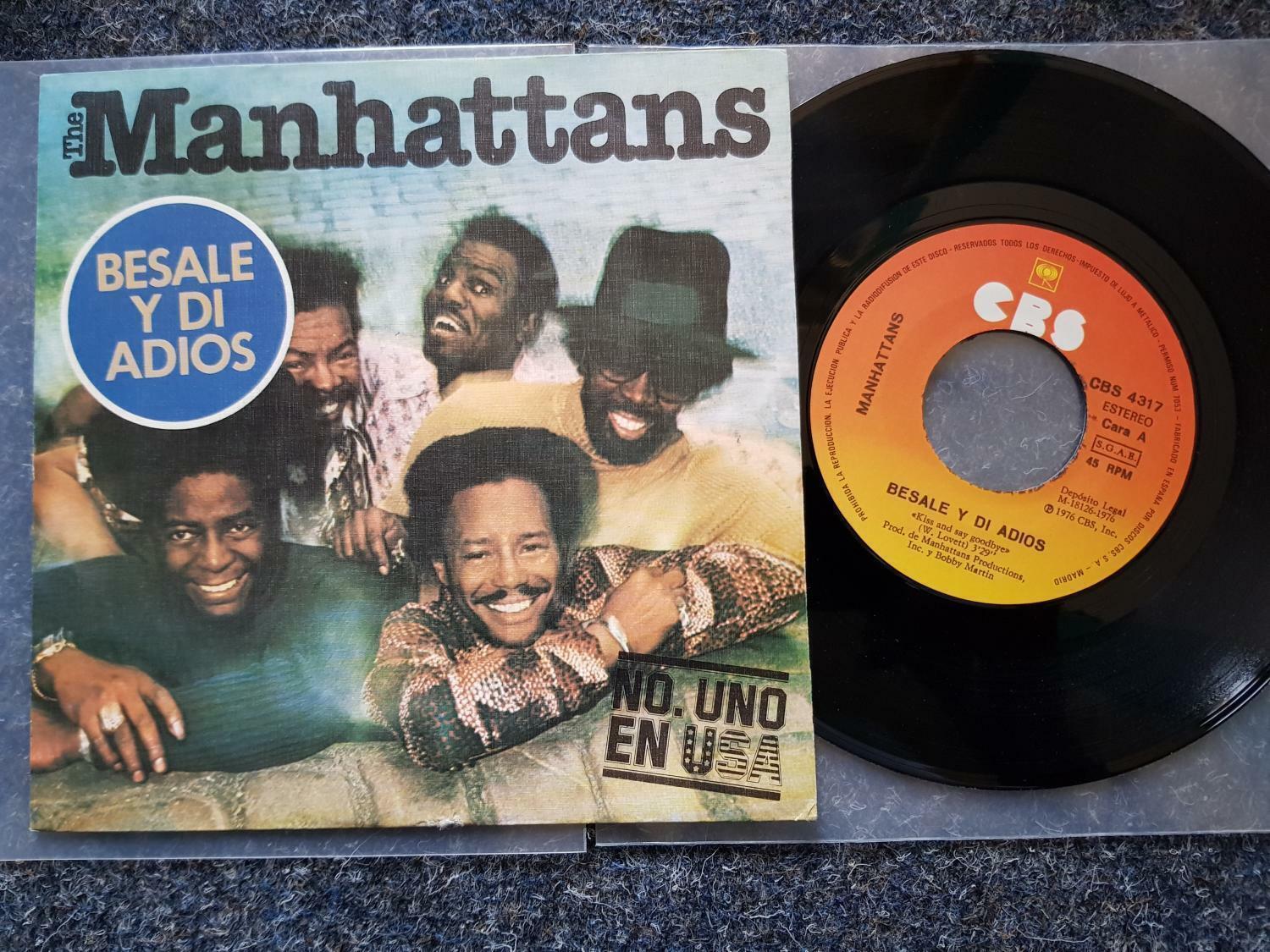7"" Single Vinyl The Manhattans - Kiss and say goodbye Spain