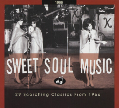 Various - Sweet Soul Music - 29 Scorching Classics From 1966 (CD