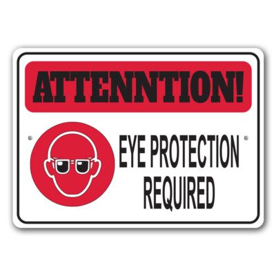 Eye Protection Required Metal Sign