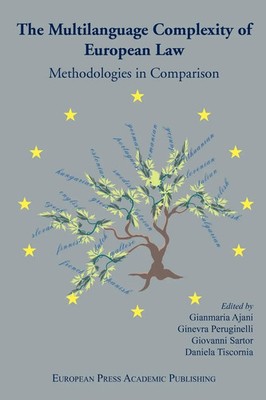 The Multilanguage Complexity of European Law. Methodologies in Comparison. Buch