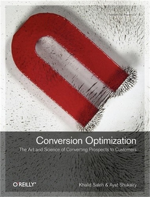#ad Conversion Optimization: The Art and Science of Converting Prospects to Customer $29.75