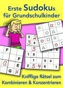 Erste Sudokus für Grundschulkinder: Knifflige Rätsel zum... | Buch | Zustand gut