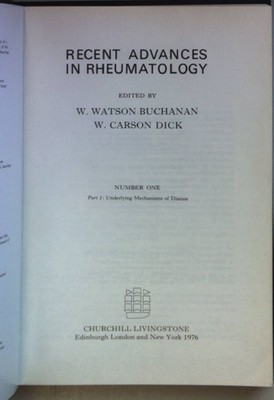 Recent Advances in Rheumatology: VOL.I: Underlying Mechanisms of Disease. Buchan