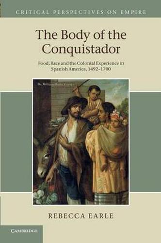 The Body of the Conquistador Earle Paperback Cambridge University Press
