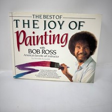 1st ed. - The Best of the Joy of Painting with Bob Ross -1989 - Annette Kowalski