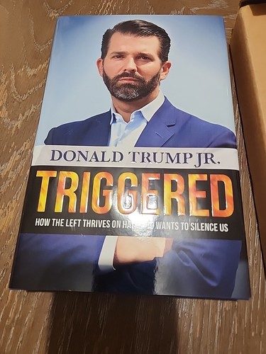 Triggered : How the Left Thrives on Hate and Wants to Silence Us by Donald Trump - Picture 2 of 10