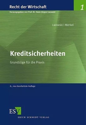 Kreditsicherheiten: Grundzüge für die Praxis, Prof. Dr. H