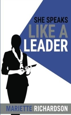 SHE SPEAKS LIKE A LEADER by Mariette Richardson Paperback Self Help Business