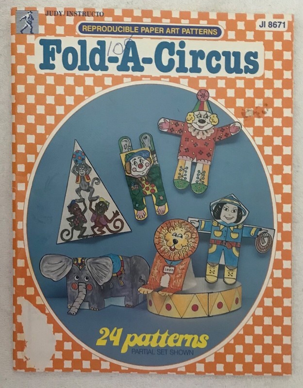 Judy/Instructo 'Reproducible Paper Art Patterns Fold-A-Circus' 24 Patterns-Ppbk