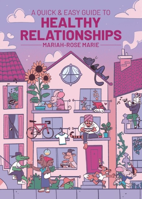 A Quick & Easy Guide to Healthy Relationships by Mariah-Rose ... - 9781637157947 - Image 2