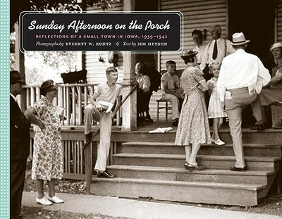 Sunday Afternoon on the Porch: Reflections of a Small T - HardBack NEW Heynen, J
