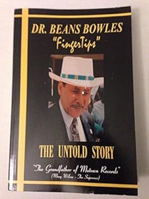 Dr Beans Bowles ''Fingertips'' The untold story