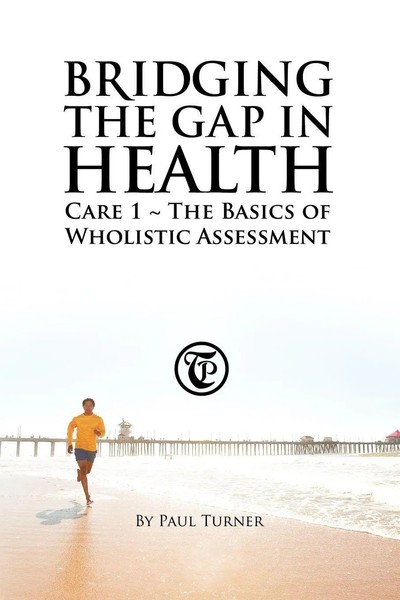 Paul Turner | Bridging The Gap In Health Care 1 | Taschenbuch | Englisch (2011)-image