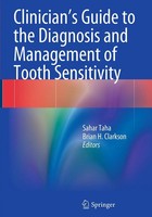 Clinician's Guide To The Diagnosis And Management Of Tooth Sensitivity Buch V