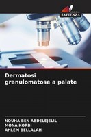 Nouha Ben Abdelejelil (U. A.) | Dermatosi Granulomatose A Palate | Taschenbuch
