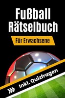 FußBall RäTselbuch Erwachsene Quizfragen 200 Seiten Geschenk FüR Fans