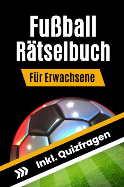 FußBall RäTselbuch Erwachsene Quizfragen 200 Seiten Geschenk FüR Fans-image