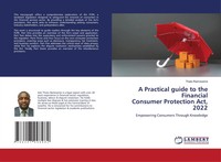 A Practical Guide To The Financial Consumer Protection Act, 2022 Thato Ramoseme