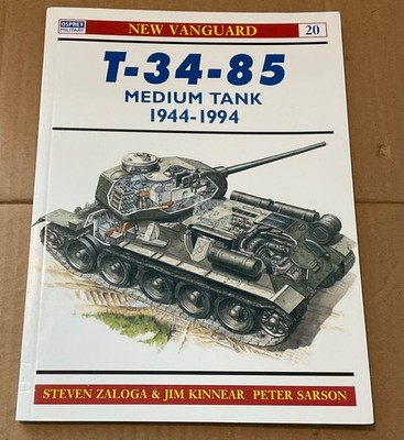Osprey: New Vanguard #20 T-34-85 Medium Tank 1944-1994.