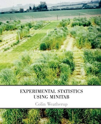 Experimental Statistics Using MINITAB,Weatherup, Colin Colin Wea