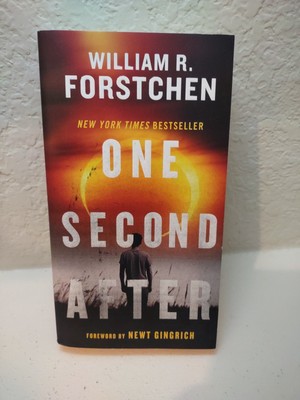 One Second After [A John Matherson Novel, 1] - William R. Forstchen - Good