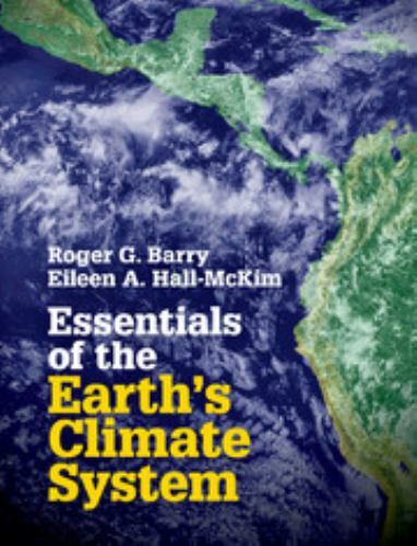 Essentials of the Earth's Climate System Barry Hall-McKim Paperback