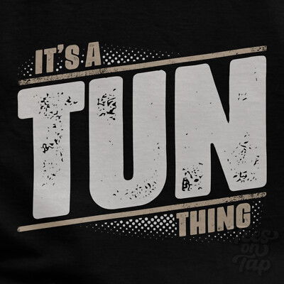 IT'S A TUN THING T-SHIRT name surname funny family gift idea