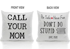 Call Your Mom Throw Pillow Covers 18x18 Funny College Dorm Decor Sofa Livingroom
