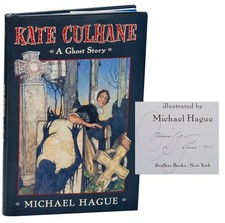 Michael HAGUE / KATE CULHANE A GHOST STORY Signed First Edition 2001 #184610