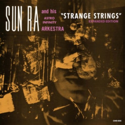 SUN RA / ASTRO INFIN - STRANGE STRINGS EXPANDED EDITION - CD - V1111z