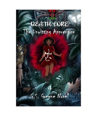 Death Lore: The Unwitting Apprentice, Greene, G.S.