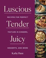 Luscious, Tender, Juicy | Kathy Hunt | Englisch | Buch | 2022 | WW Norton & Co