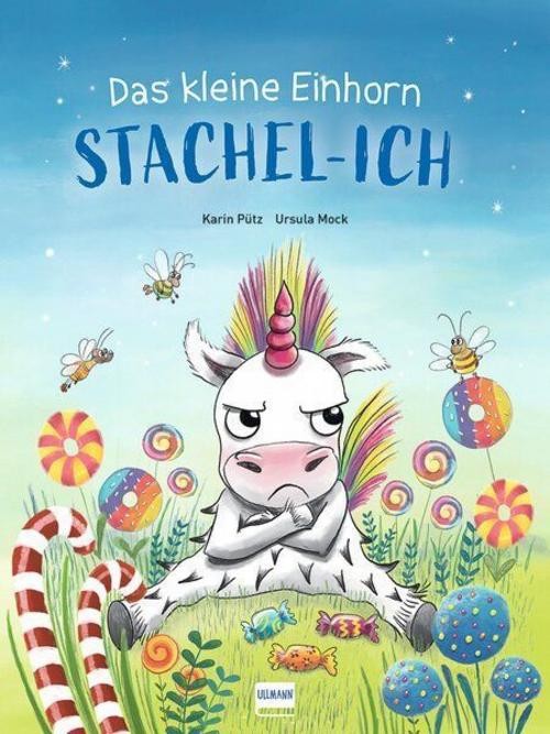 Das kleine Einhorn Stachel-Ich Karin Pütz
