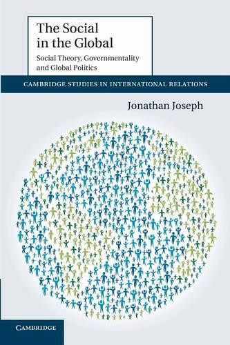 The Social in the Global by Jonathan Joseph - 9781107416703