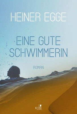 Eine gute Schwimmerin Egge, Heiner: