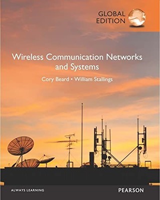 Wireless Communication Networks and Systems, Global Edition By B
