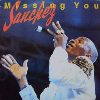 Sanchez - Missing You - New CD