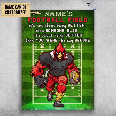 Football Field, Rugby Player, It's Not About Being Better Than Someone Else C...