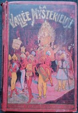 La vallée mystérieuse Maurice Champagne éditions Delagrave 1925 ill. R. Giffey
