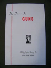 RARE Astra (Spain), United Sates Co. 1950's 8 pg. Illustrated Catalog, Shotguns