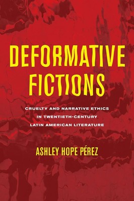Ashley Hope Pérez | Deformative Fictions | Taschenbuch | Englisch (2024)